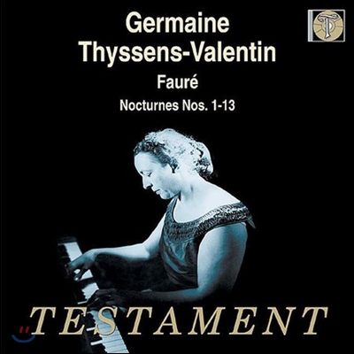 Germaine Thyssens-Valentin 포레: 녹턴 (Faure: 13 Nocturnes) 제르망 티셍-발랑탱