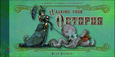 Walking Your Octopus