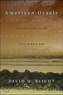 American Oracle: The Civil War in the Civil Rights Era