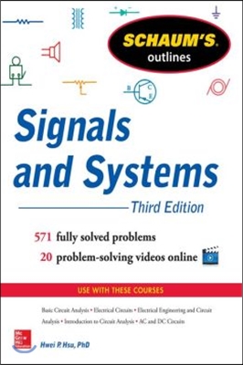 Schaum's Outline of Signals and Systems, 3/E