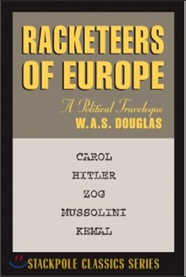 Racketeers of Europe: A Political Travelogue