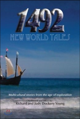 1492, New World Tales