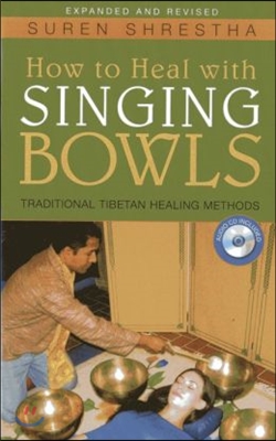 How to Heal With Singing Bowls
