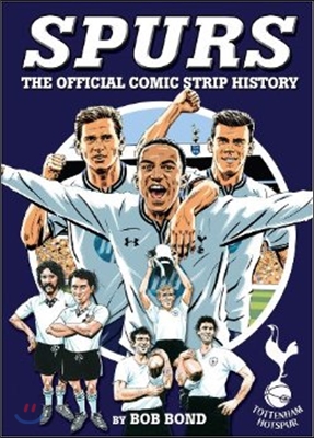 Spurs: The Official Comic Strip History