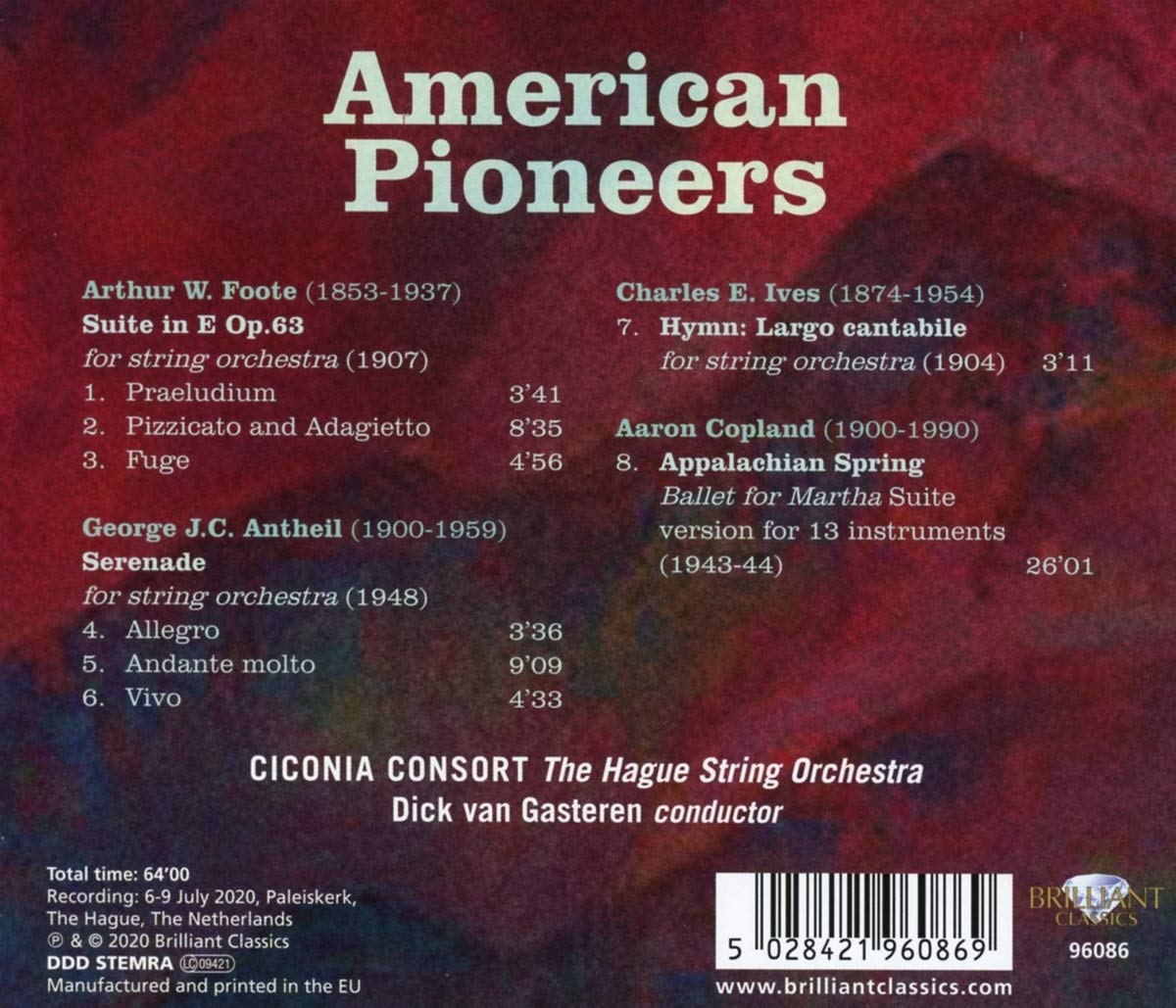 Ciconia Consort 푸트 / 앤세일 / 아이브스 / 코플랜드: 현악 오케스트라를 위한 작품 모음집 (Foote / Antheil / Ives / Copland: Music for String Orchestra) 