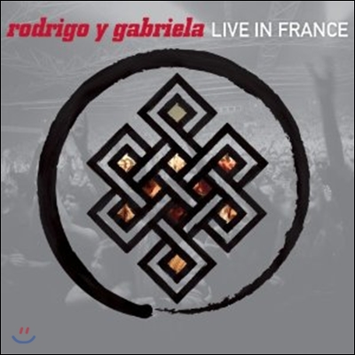 Rodrigo Y Gabriela - Live In France