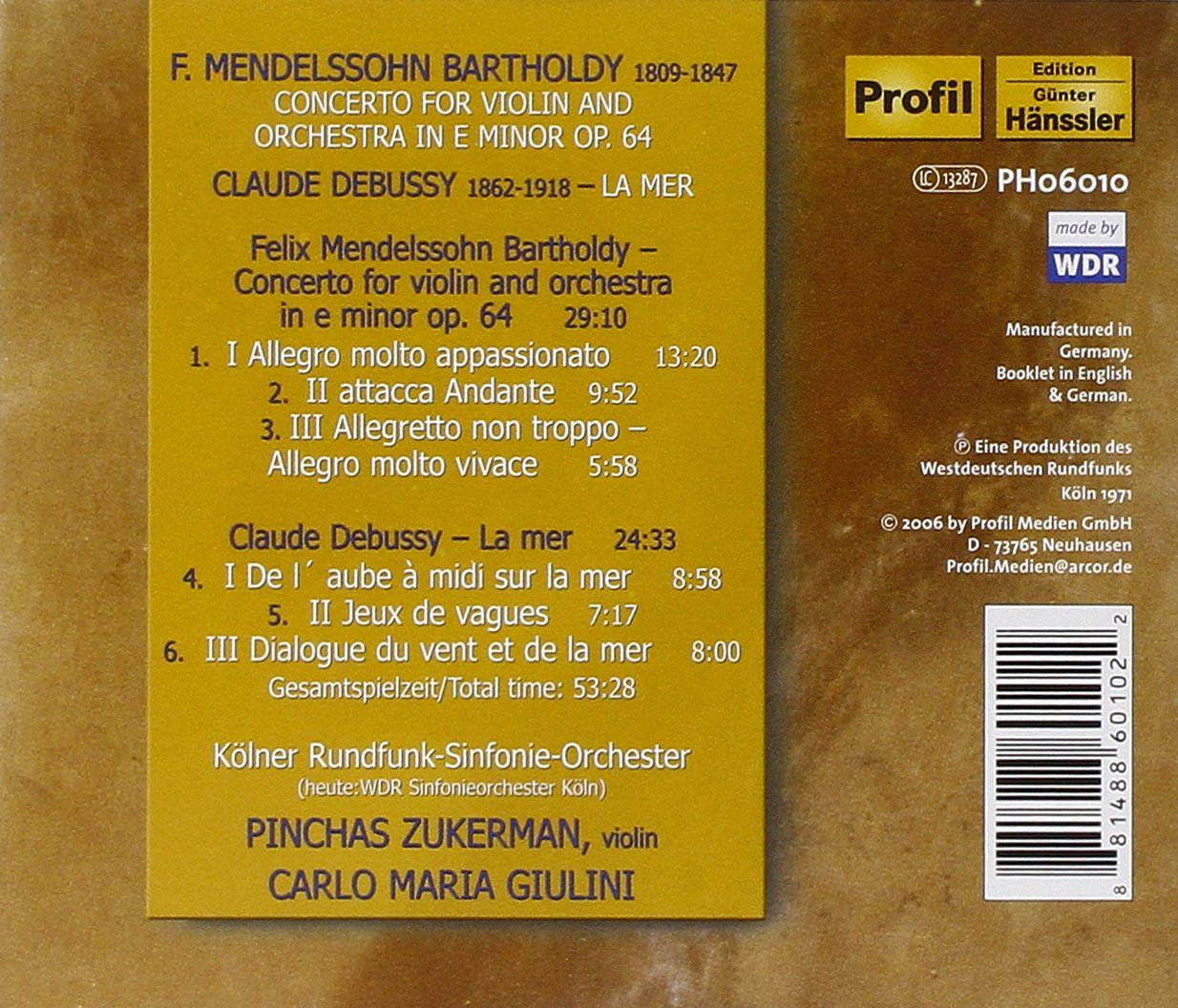 Pinchas Zukerman 멘델스존: 바이올린 협주곡 / 드뷔시: 바다 (Mendelssohn : Violin Concerto Op.64 / Debussy : La Mer) 