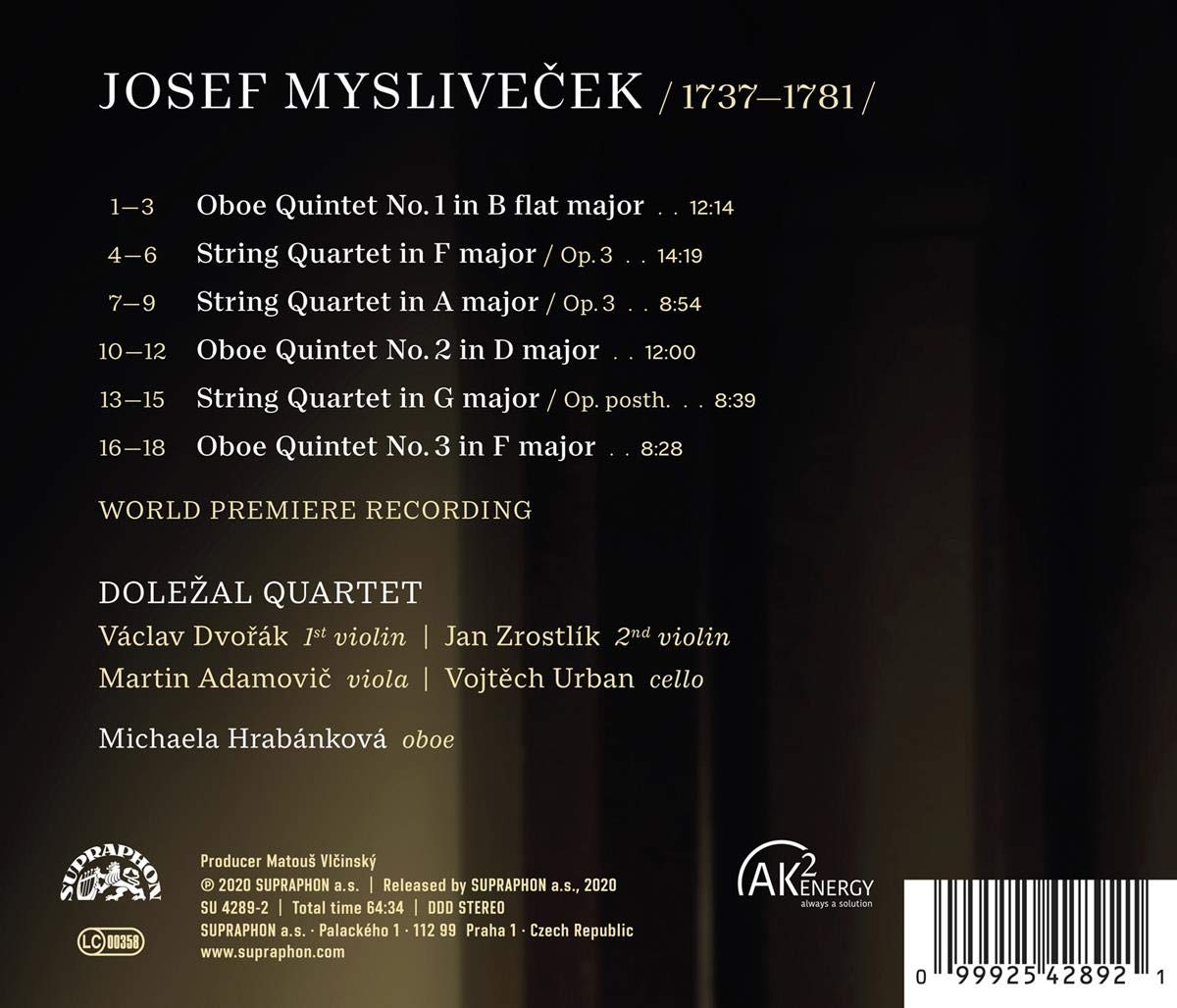 Michaela Hrabankova 미슬리베체크: 오보에 5중주, 현악 4중주 (Josef Myslivecek: Oboe Quintet, String Quartets)  