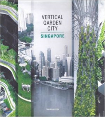 Virtical Garden City Singapole