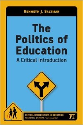 The Politics of Education