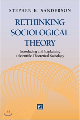 Rethinking Sociological Theory