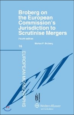 Broberg on the European Commission&#39;s Jurisdiction to Scrutinise Mergers