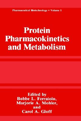 Protein Pharmacokinetics and Metabolism