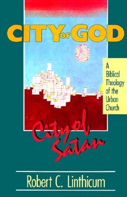 [중고-중] City of God, City of Satan: A Biblical Theology of the Urban City