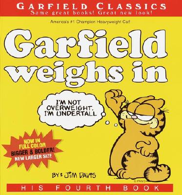 Garfield Weighs in: His 4th Book