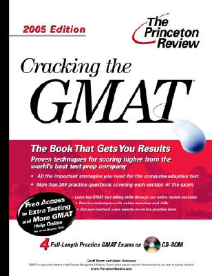 Cracking the GMAT with Sample Tests on CD-ROM, 2005 Edition