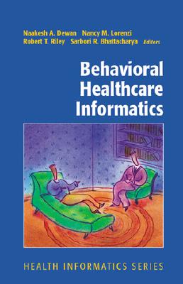 Behavioral Healthcare Informatics