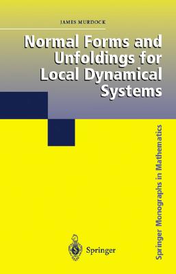 Normal Forms and Unfoldings for Local Dynamical Systems