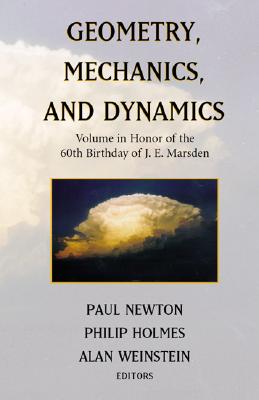 Geometry, Mechanics, and Dynamics: Volume in Honor of the 60th Birthday of J. E. Marsden