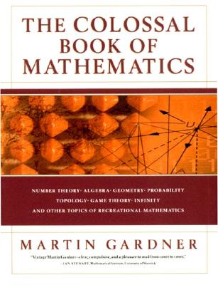 The Colossal Book of Mathematics