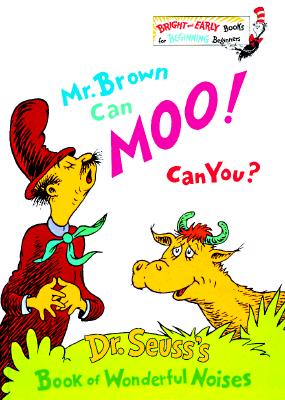 Mr. Brown Can Moo! Can You?