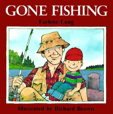 Gone Fishing (Paperback, Reprint)