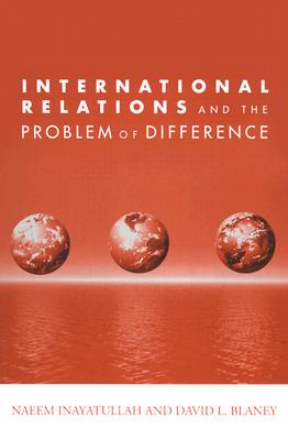 International Relations and the Problem of Difference