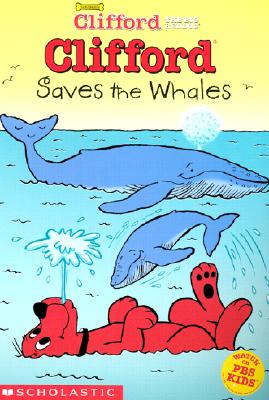 Clifford Saves the Whales                                                                           