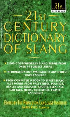 21st Century Dictionary of Slang