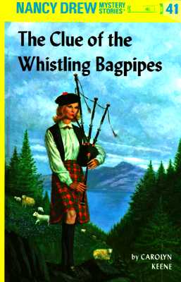 Nancy Drew 41: The Clue of the Whistling Bagpipes (Hardcover, Revised)