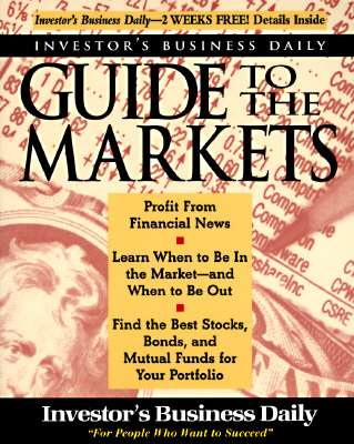 Investor&#39;s Business Daily Guide to the Markets