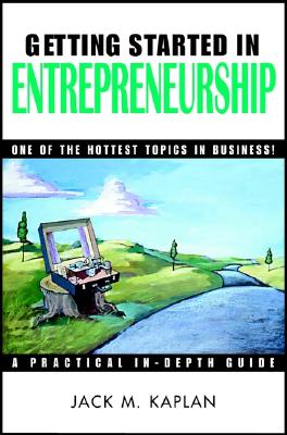 Getting Started in Entrepreneurship