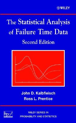 The Statistical Analysis of Failure Time Data