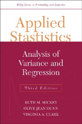 Applied Statistics: Analysis of Variance and Regression