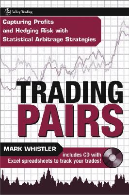 Trading Pairs: Capturing Profits and Hedging Risk with Statistical Arbitrage Strategies