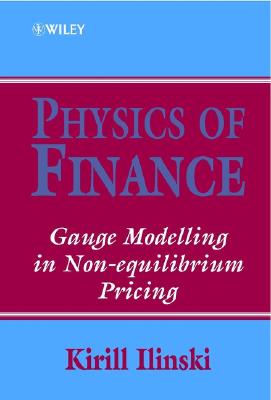 Physics of Finance: Gauge Modelling in Non-Equilibrium Pricing