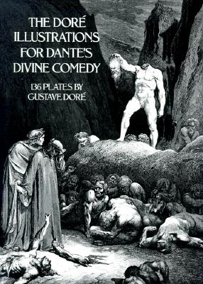 The Dor?Illustrations for Dante&#39;s Divine Comedy: 136 Plates (Paperback)