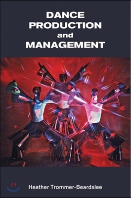 Dance Production and Management