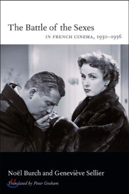 The Battle of the Sexes in French Cinema, 1930-1956