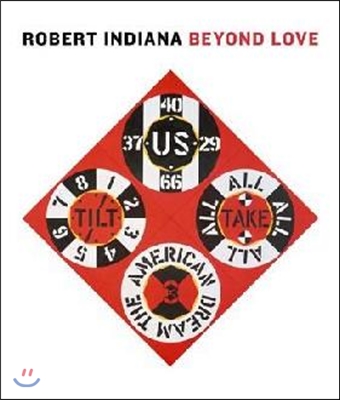 Robert Indiana: Beyond Love