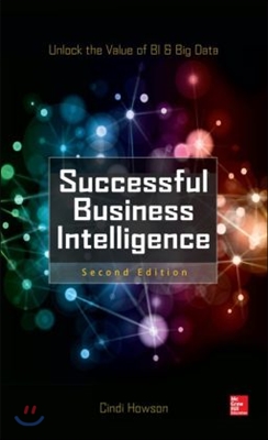 Successful Business Intelligence, Second Edition