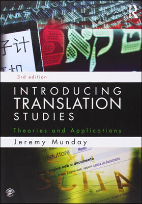 Introducing Translation Studies : Theories and Applications (Paperback, 3 Rev ed)