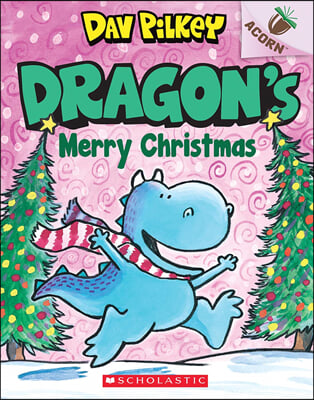 Dragon&#39;s Merry Christmas: An Acorn Book (Dragon #5)