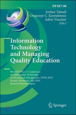 Information Technology and Managing Quality Education: 9th Ifip Wg 3.7 Conference on Information Technology in Educational Management, Item 2010, Kasa