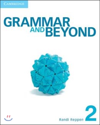 Grammar and Beyond Level 2 Student's Book and Class Audio CD Pack