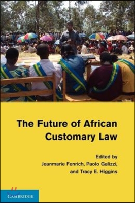 The Future of African Customary Law
