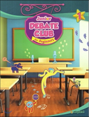 Junior Debate Club for Beginners 1 Student Book