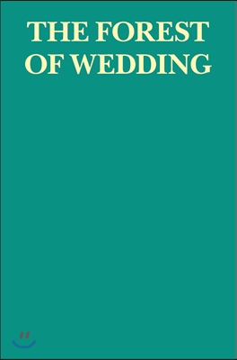 웨딩의 숲 THE FOREST OF WEDDING **