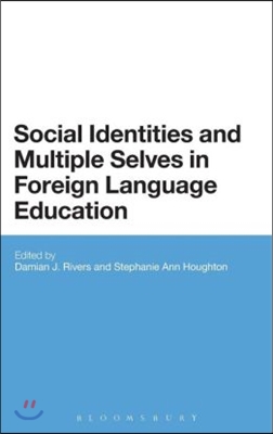 Social Identities and Multiple Selves in Foreign Language Education