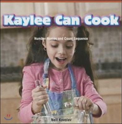 Kaylee Can Cook: Number Names and Count Sequence